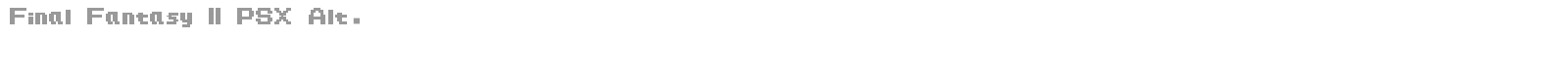 Final Fantasy II PSX Alt. font preview